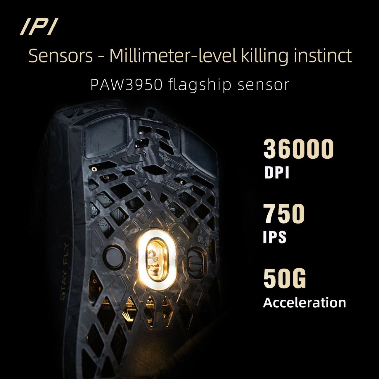 IPI FLY mouse flagship sensor macro